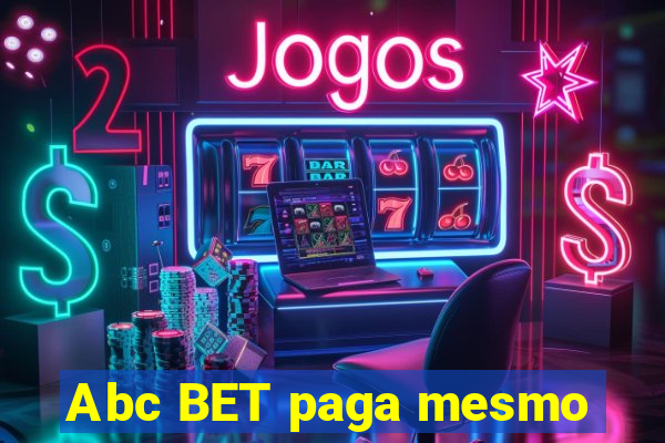 Abc BET paga mesmo